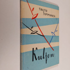 Taisto Summanen : Kuljen : runoja - pikkukuva 1