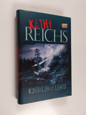 Kathy Reichs : Kohtalokas lento