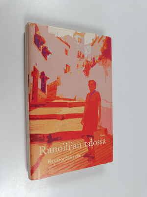 Helena Sinervo : Runoilijan talossa