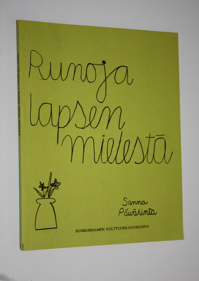 Sanna Päivärinta : Runoja lapsen mielestä