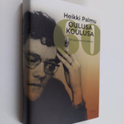 Heikki Palmu : Oulusa koulusa : 60-lukulaisen muistelmat - pikkukuva 1
