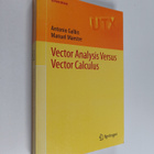 Antonio Galbis ym. : Vector Analysis Versus Vector Calculus - pikkukuva 1