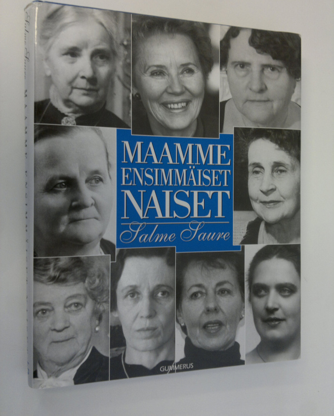 Salme Saure : Maamme ensimmäiset naiset