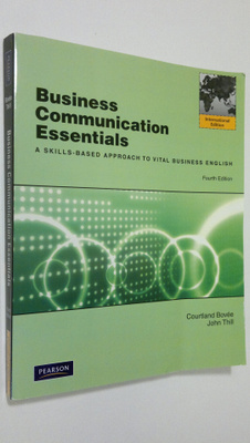 Courtland L. Bovee : Business Communication Essentials : ...