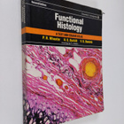 Paul R. Wheater : Functional histology : a text and colou... - pikkukuva 1