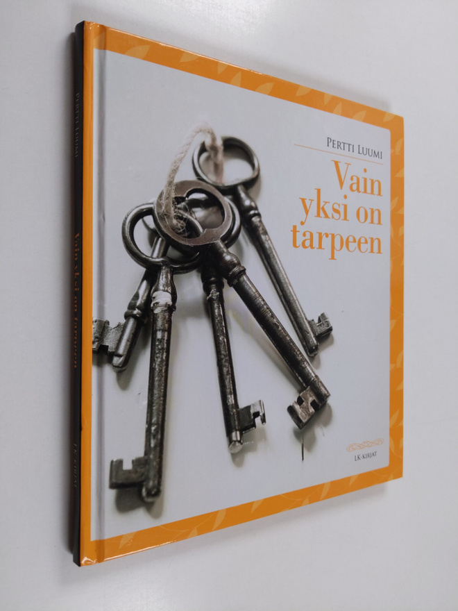 Pertti Luumi : Vain yksi on tarpeen
