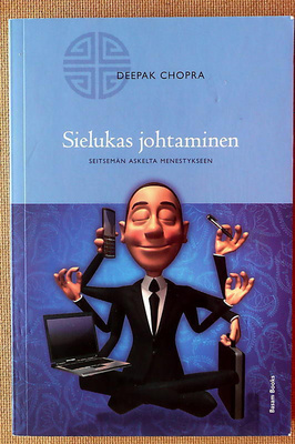Deepak Chopra: Sielukas johtaminen (pokkari)