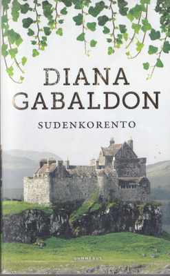 Diana Gabaldon: Matkantekijä 2 Sudenkorento (nide 7p. 2015)