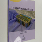 Agnes Tisza : Lautasliinatekniikka 1 - pikkukuva 1
