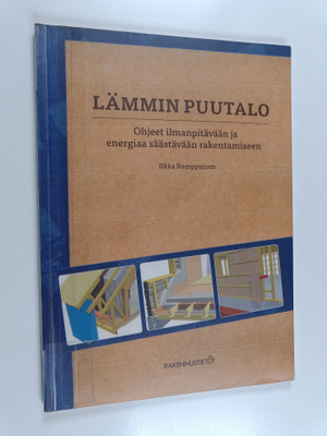 Ilkka Romppainen : Lämmin puutalo