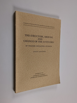 Juhani Karvonen : The structure, arousal and change of th...