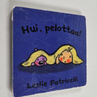 Leslie Patricelli : Hui, pelottaa! - pikkukuva 1