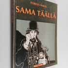 Sama täällä - pikkukuva 1