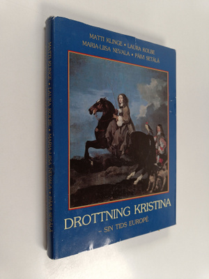 Matti Klinge : Drottning Kristina : sin tids europe