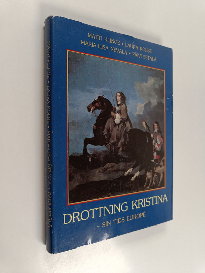 Matti Klinge : Drottning Kristina : sin tids europe
