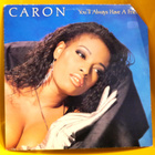 Caron – You'll Always Have A Friend LP - pikkukuva 1