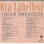 OTA LÄHELLESI LAULUJA RAKKAUDESTA - pikkukuva 2