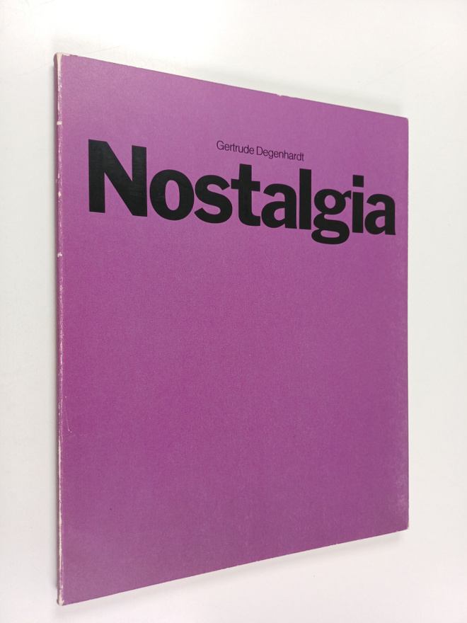 Gertrude Degenhardt : Nostalgia
