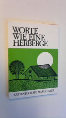 Maria Laach : Worte wie eine herberge