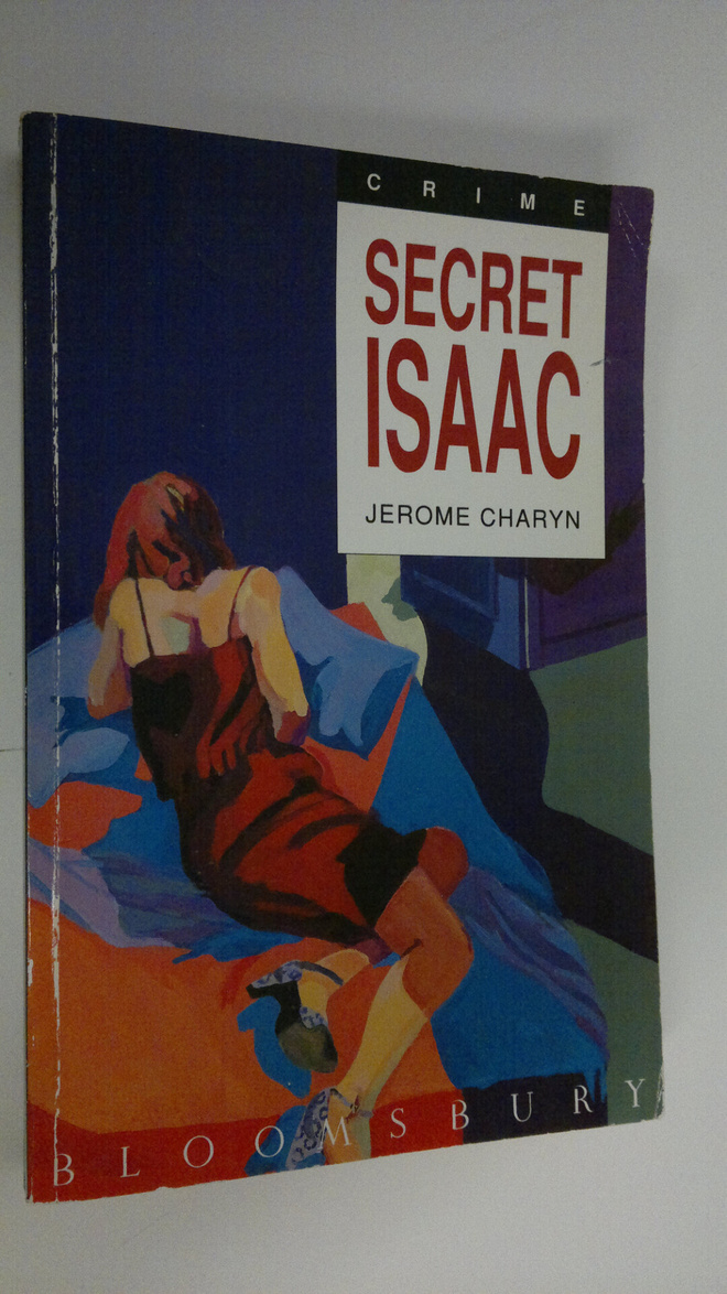 Jerome Charyn : Secret Isaac