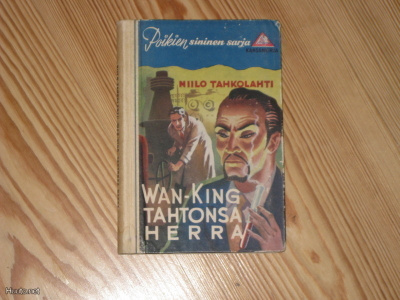 Tahkolahti, Niilo: Wan-King tahtonsa herra 1.p skk v. 1947