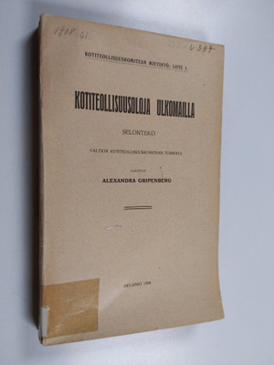 Kotiteollisuuskomitean mietintö :; liite, 1 - Kotiteollis...