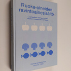 Merja (toim.) Rastas : Ruoka-aineiden ravintoainesisältö ... - pikkukuva 1