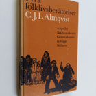 Carl Jonas Love Almqvist : Fyra folklivsberättelser - pikkukuva 1