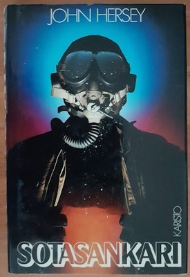 John Hersey: Sotasankari