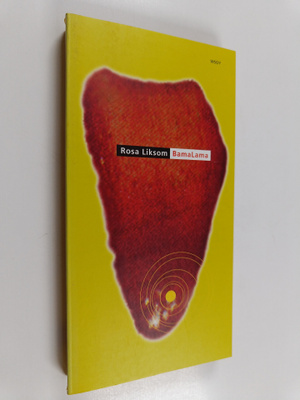 Rosa Liksom : BamaLama