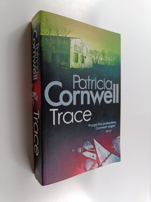 Patricia Cornwell : Trace