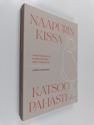 Jaakko Loikkanen : Naapurin kissa katsoo pahasti