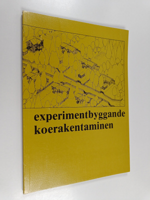 Experimentbyggande : styrning och uppföljning : en nordis...