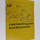 Experimentbyggande : styrning och uppföljning : en nordis... - pikkukuva 1