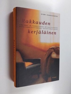 Hymy Kankaanpää : Rakkauden kerjäläinen : unelmat ja tode...