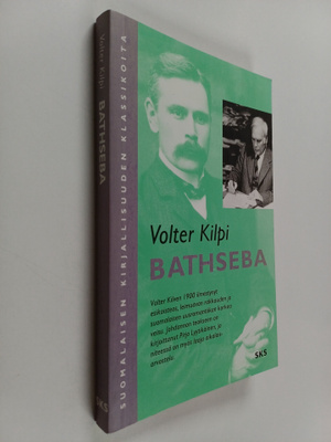 Volter Kilpi : Bathseba : Daavidin puheluja itsensä kanssa