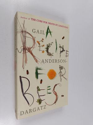 Gail Anderson-Dargatz : A Recipe for Bees