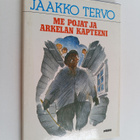 Jaakko Tervo : Me pojat ja Arkelan kapteeni : muistelmia ... - pikkukuva 1