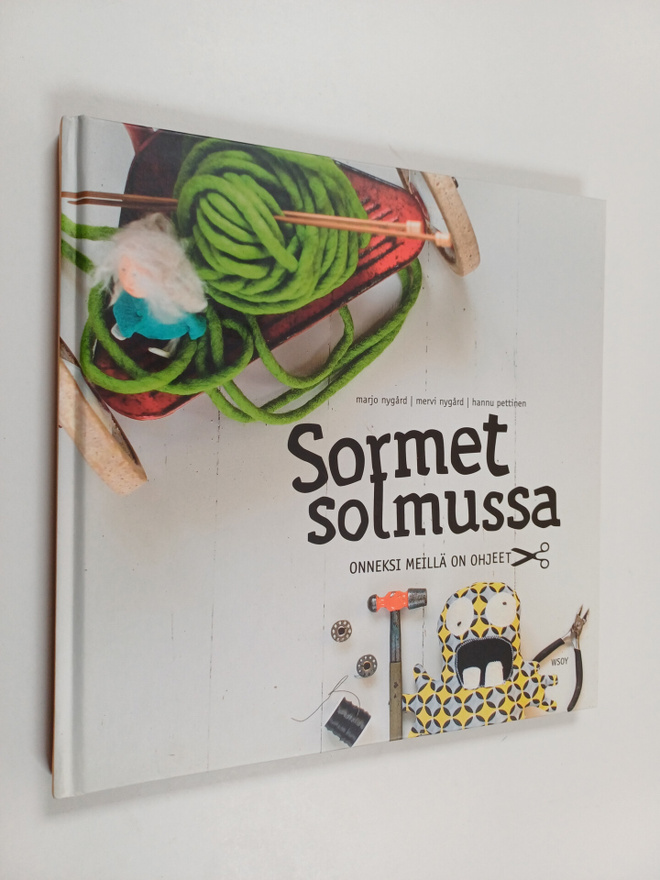 Marjo Nygård : Sormet solmussa : onneksi meillä on ohjeet