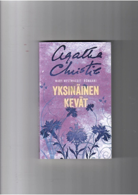 AGATHA CHRISTIE: Yksinäinen kevät