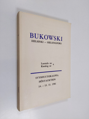 Bukowski Helsinki-Helsingfors : Luettelo no/Katalog nr 4,...