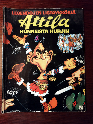 Attila Hunneista hurjin.