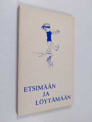 Etsimään ja löytämään : 90 kysymystä elämästä ja uskosta