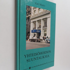 Kari Murto : Yhteisöhoidon suuntauksia - pikkukuva 1