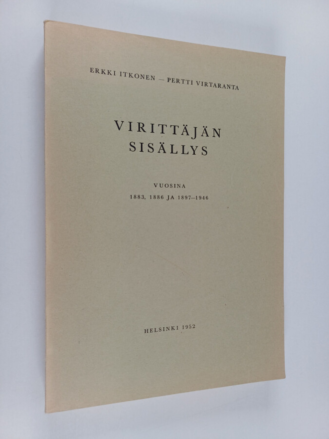 Erkki ym. Itkonen : Virittäjän sisällys vuosina 1883, 188...