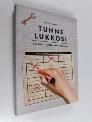 Kimmo Takanen : Tunne lukkosi : vapaudu tunteiden vallasta