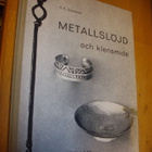 Granström: METALLSLÖJD OCH KLENSMIDE (Metallityöt) Sis.pk:t - pikkukuva 1