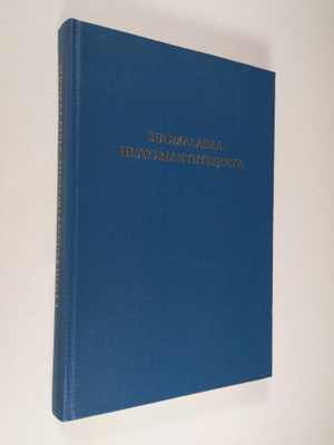 Suomalaisia historiantutkijoita : historiallisen yhdistyk...