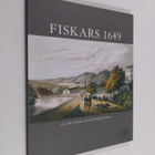 Fiskars 1649 : 365 år finsk industrihistoria - pikkukuva 1