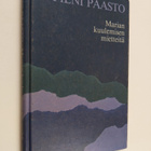 Pieni paasto : Marian kuulemisen mietteitä - pikkukuva 1